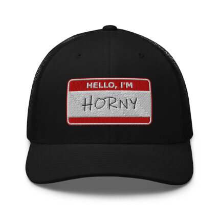 Trucker -  HELLO, I'M HORNY