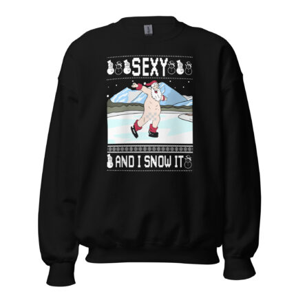 Sweatshirt - Sexy and i Snow IT