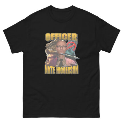 T-Shirt - officer nate higgerson